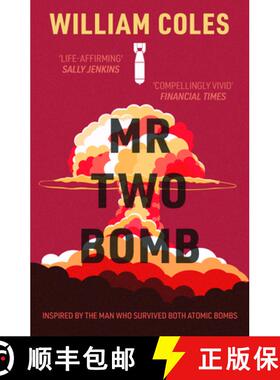 【3-4周达】Mr Two-Bomb: An apocalyptic tale from one of man's greatest atrocities [9781789550856]