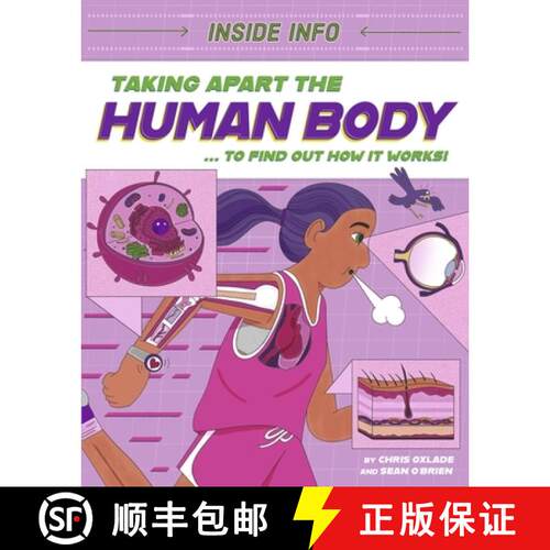 【3-4周达】Inside Info: Taking Apart the Human Body: ... to find out how it works! [9781526327024]