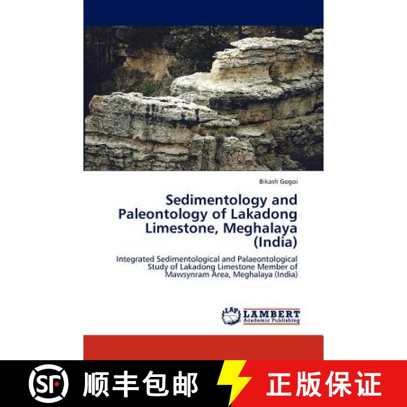 预订 Sedimentology and Paleontology of Lakadong Limestone, Meghalaya (India) [9783845440378]