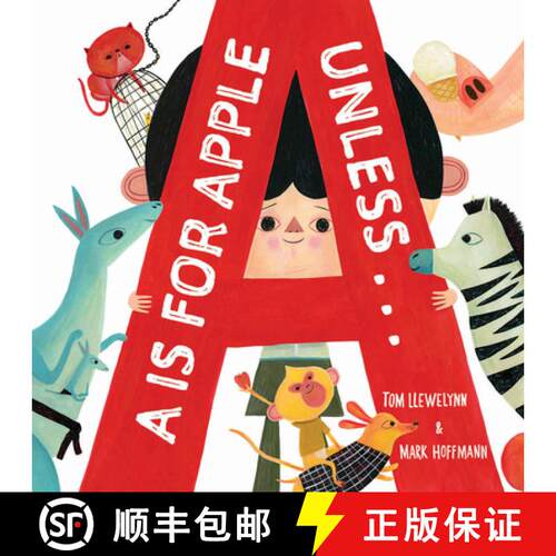 预订 精装 A is for Apple, Unless . . . [9781944903978]