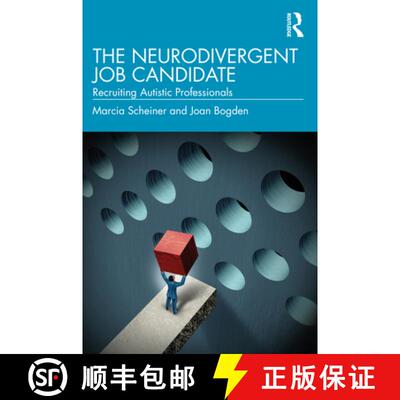 【3-4周达】精装 The Neurodivergent Job Candidate: Recruiting Autistic Professionals [9780367683894]