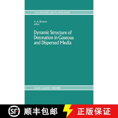 【3-4周达】精装 Dynamic Structure of Detonation in Gaseous and Dispersed Media [9780792313403]