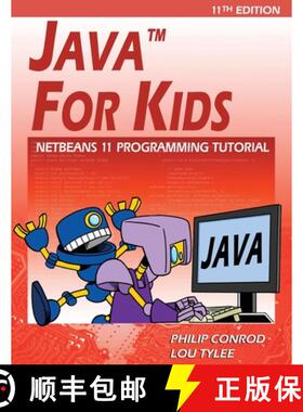 【3-4周达】Java For Kids: NetBeans 11 Programming Tutorial [9781937161088]