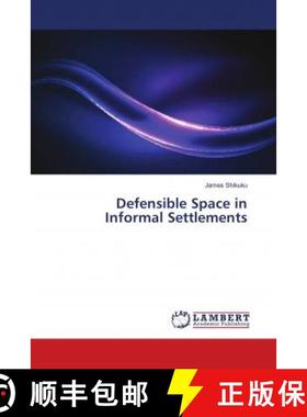 预订 Defensible Space in Informal Settlements [9786139938742]