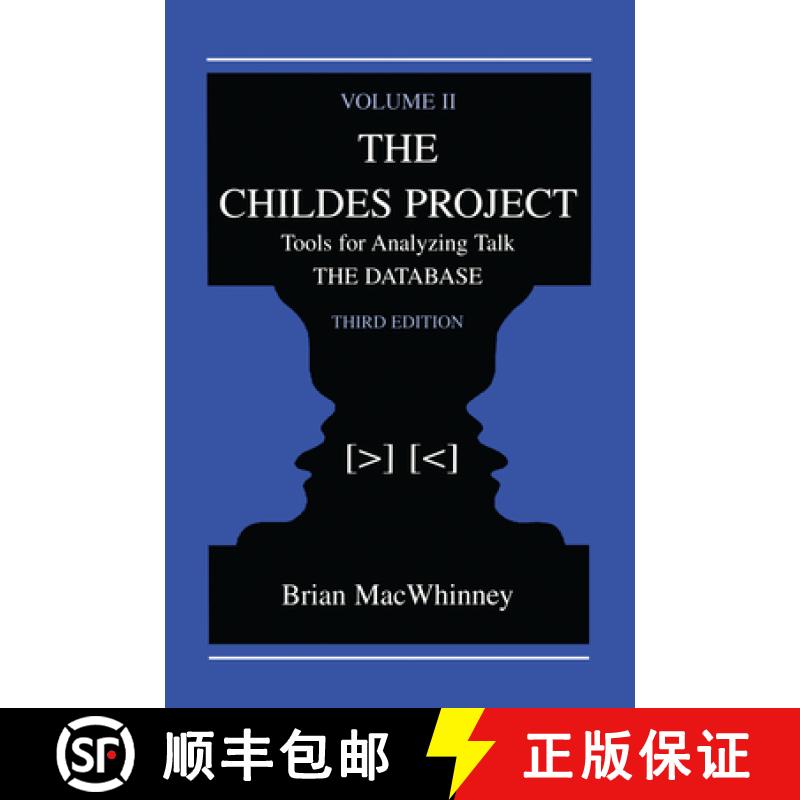 【3-4周达】The Childes Project: Tools for Analyzing Talk, Volume II: the Database - The Childes Proje... [9780805835724]