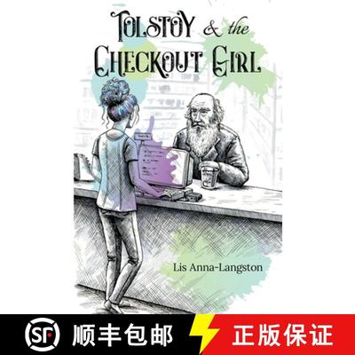 【3-4周达】Tolstoy & the Checkout Girl: Second Edition [9781957730011]