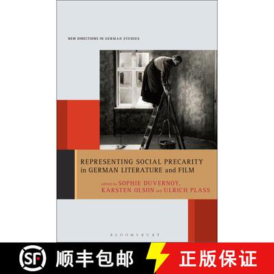 【3-4周达】Representing Social Precarity in German Literature and Film: Vulnerability and Dispossessi... [9781501391514]