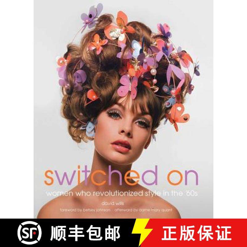 【3-4周达】Switched on: Women Who Revolutionized Style in the 60's [9781681882611]