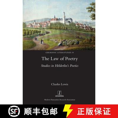 【3-4周达】Law of Poetry: Studies in Hoelderlin's Poetics [9781781887301]