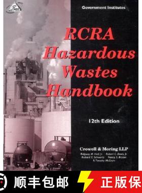 预订 RCRA Hazardous Wastes Handbook, 12th Edition [9780865878334]