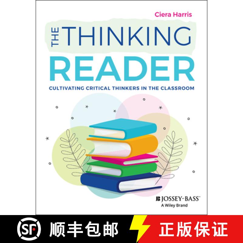 【3-4周达】The Thinking Reader: Cultivating Critical Thinkers in the Classroom [9781394276172]