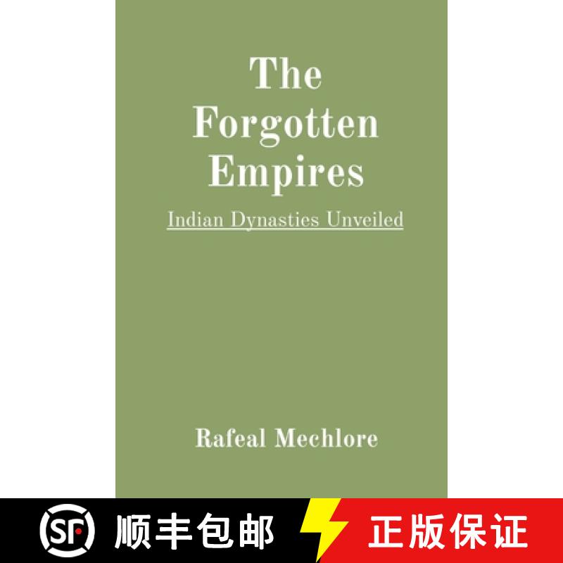 【2-3周达】The Forgotten Empires: Indian Dynasties Unveiled [9788196613532]