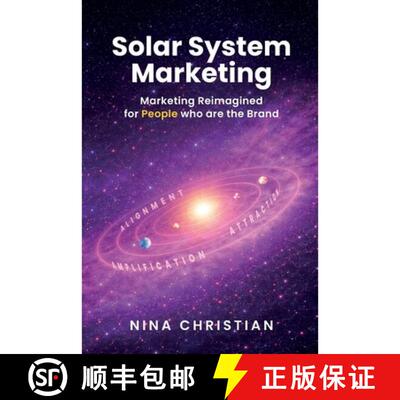 【3-4周达】Solar System Marketing: Marketing Reimagined for People who are the Brand [9781764622004]