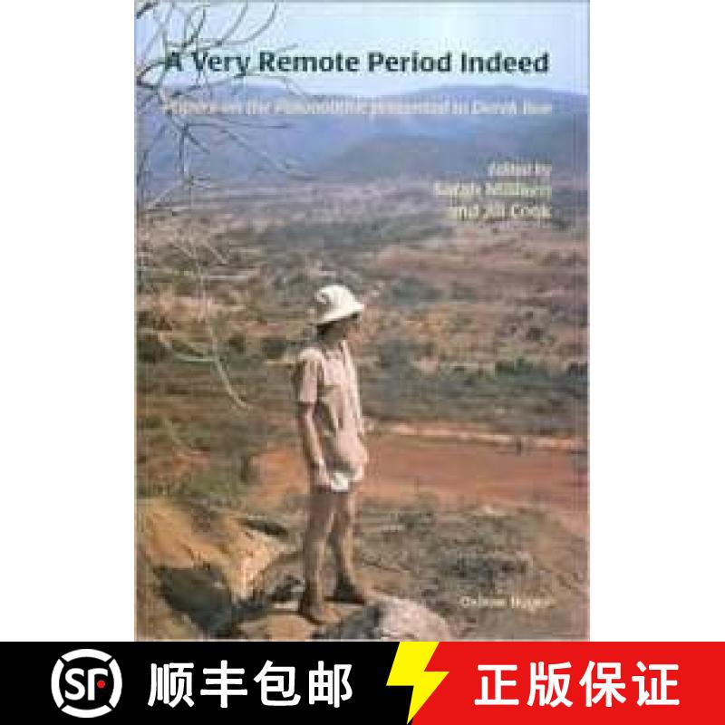 【3-4周达】A Very Remote Period Indeed: Papers on the Palaeolithic Presented to Derek Roe [9781842170564]