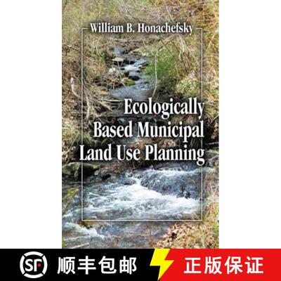 【3-4周达】精装 Ecologically Based Municipal Land Use Planning [9781566704069]