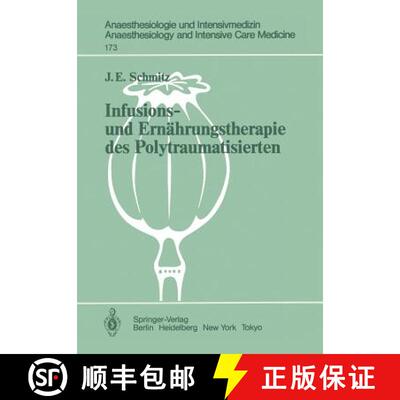 【3-4周达】Infusions- und Ernährungstherapie des Polytraumatisierten : Klinische Untersuchungen [9783540151067]