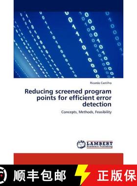 预订 Reducing Screened Program Points for Efficient Error Detection [9783659223518]