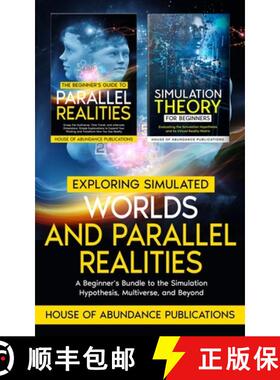 【3-4周达】Exploring Simulated Worlds & Parallel Realities: A Two-Book Beginner's Guide to the Simula... [9781962254199]