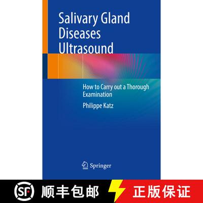 【3-4周达】Salivary Gland Diseases Ultrasound: How to Carry out a Thorough Examination [9783031557989]