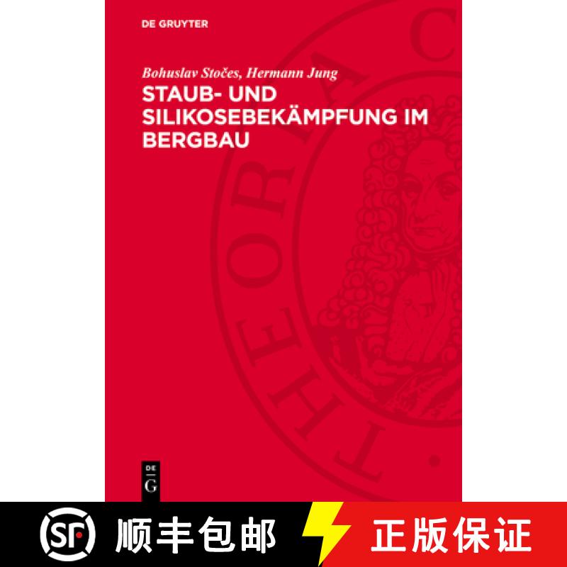 【3-4周达】Staub- Und Silikosebekämpfung Im Bergbau [9783112705568]