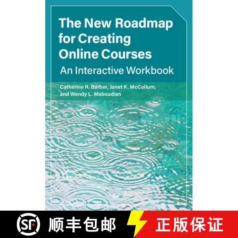 【3-4周达】The New Roadmap for Creating Online Courses: An Interactive Workbook [9781108720311]
