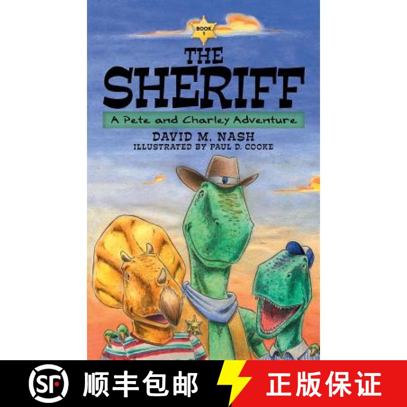 预订 The Sheriff: A Pete and Charley Adventure [9781973616559]