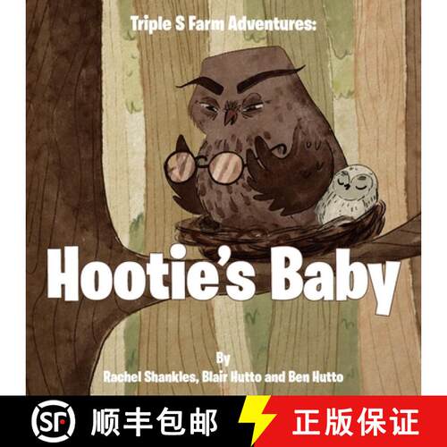 【3-4周达】Triple S Farm Adventures: Hootie's Baby [9781952320941]