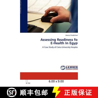 预订 Assessing Readiness for E-Health in Egypt [9783848407880]