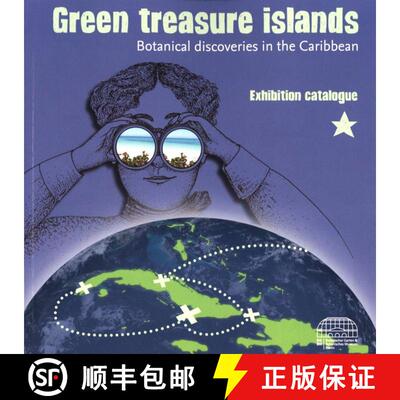 预订 Green Treasure Islands: Botanical Discoveries in the Caribbean / Grüne Schatzinseln: Botanische... [9783946292074]