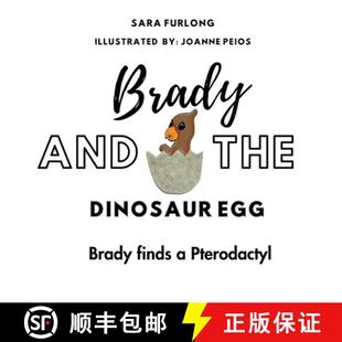 【3-4周达】Brady and the Dinosaur Egg- Brady finds a Pterodactyl [9781738747269]