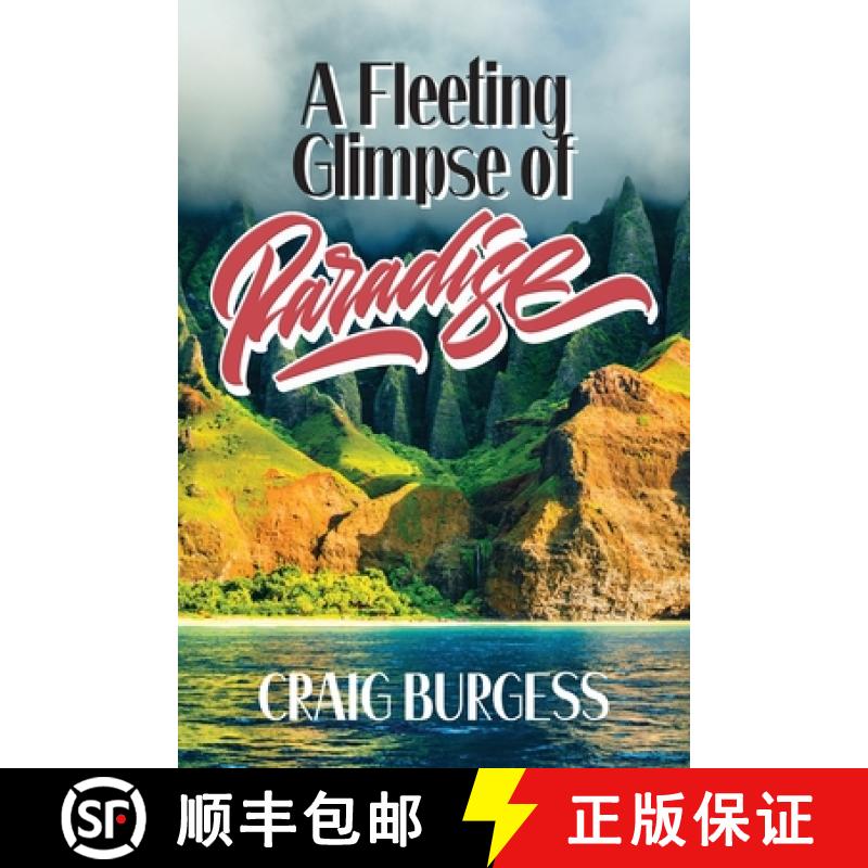 【2-3周达】A Fleeting Glimpse of Paradise [9798893565690]