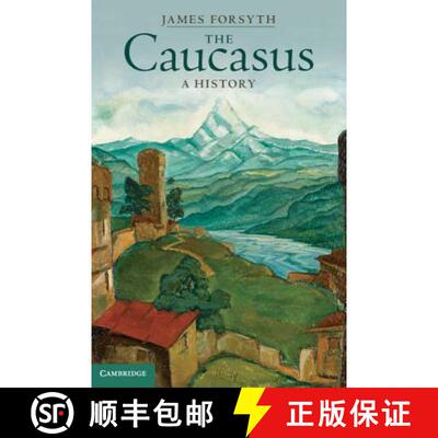 【3-4周达】The Caucasus : A History [9780521872959]