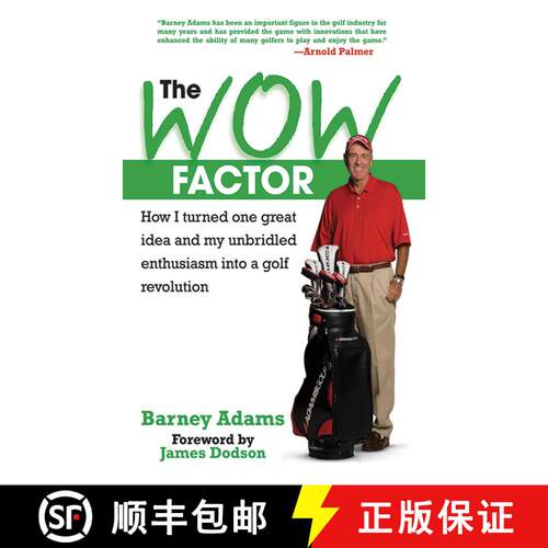 【3-4周达】精装 The Wow Factor: How I Turned One Great Idea and My Unbridled Enthusiasm Into a Golf R... [9781602392489]