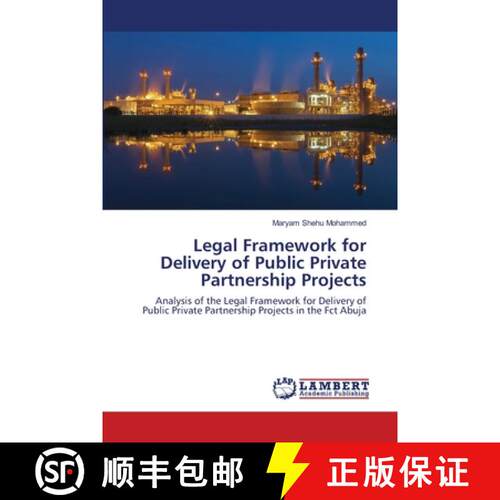 预订 Legal Framework for Delivery of Public Private Partnership Projects [9786202803687]