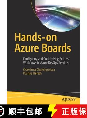 【3-4周达】Hands-on Azure Boards : Configuring and Customizing Process Workflows in Azure DevOps Serv... [9781484250457]