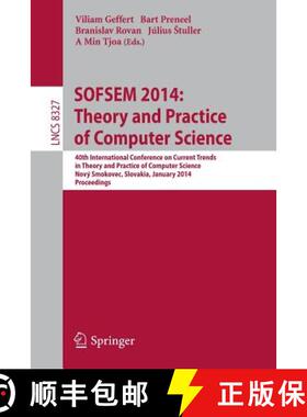 【3-4周达】SOFSEM 2014: Theory and Practice of Computer Science: 40th International Conference on Cur... [9783319042978]