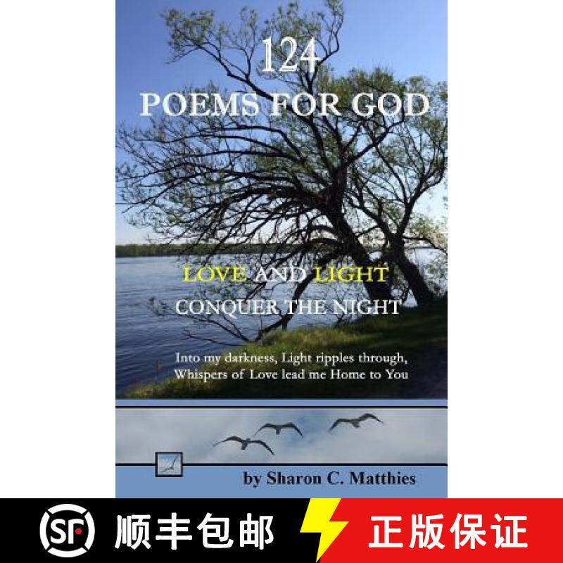 预订 124 Poems for God: Love and Light Conquer the Night [9781775064503]