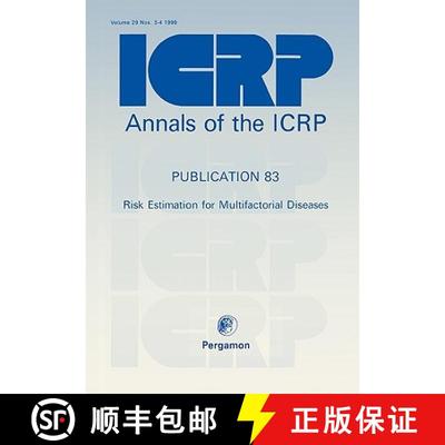 预订 ICRP Publication 83: Risk Estimation for Multifactorial Diseases [9780080439006]