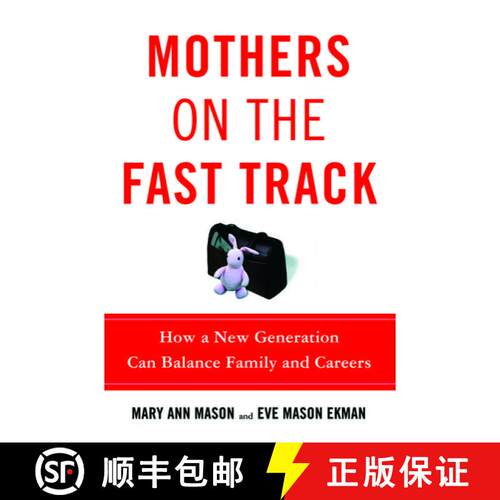 【3-4周达】精装 Mothers on the Fast Track: How a New Generation Can Balance Family and Careers [9780195182675]