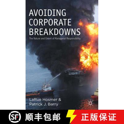 【3-4周达】Avoiding Corporate Breakdowns: The Nature and Extent of Managerial Responsibility [9781137322906]