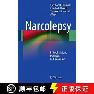 Narcolepsy Pathophysiology Diagnosis Treatment 4周达 and 9781441983893