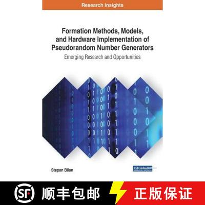 【3-4周达】Formation Methods, Models, and Hardware Implementation of Pseudorandom Number Generators: ... [9781522527732]