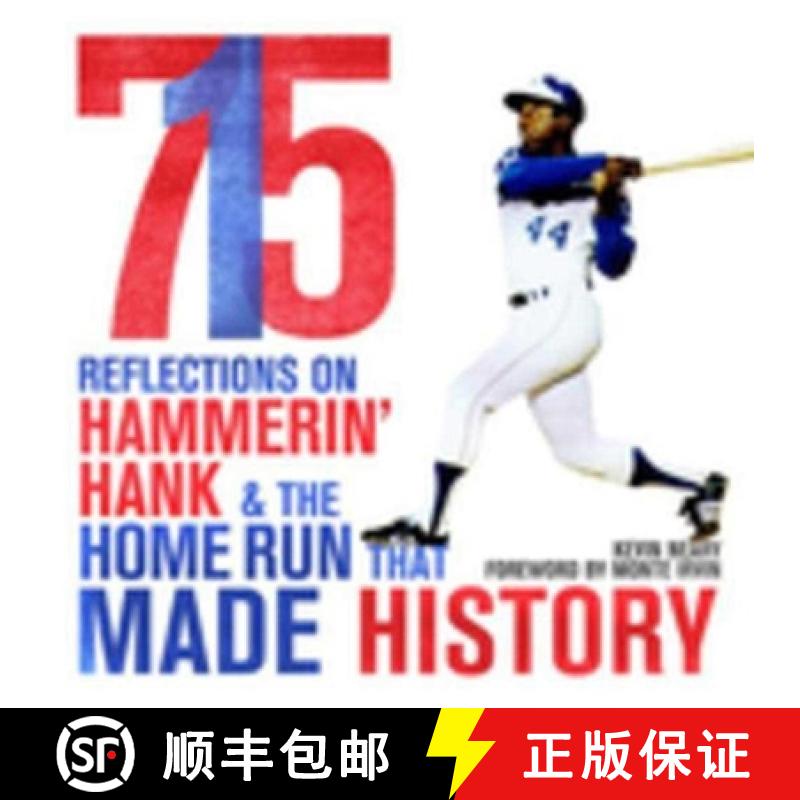 【3-4周达】715: Reflections on Hammerina' Hank and the Home Run That Made History [9781613217634]