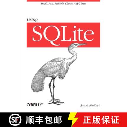 【3-4周达】Using SQLite: Small. Fast. Reliable. Choose Any Three. [9780596521189]