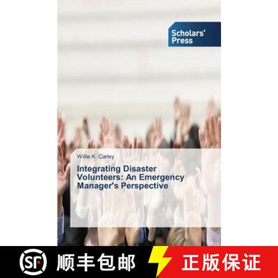 预订 Integrating Disaster Volunteers: An Emergency Manager's Perspective [9783639767704]