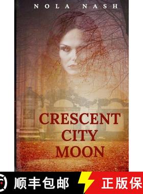 预订 Crescent City Moon [9781955171267]