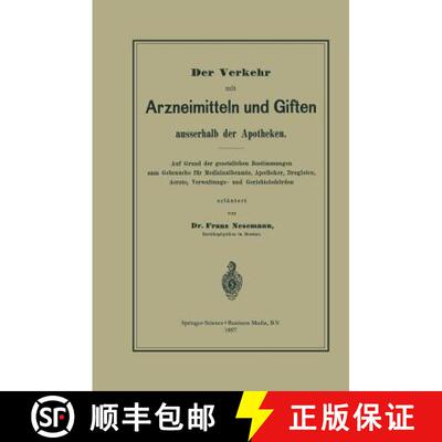 【3-4周达】Der Verkehr mit Arzneimitteln und Giften ausserhalb der Apotheken: Auf Grund der gesetzlic... [9783642940682]