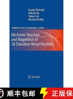 【3-4周达】Electronic Structure and Magnetism of 3d-Transition Metal Pnictides [9783642034190]