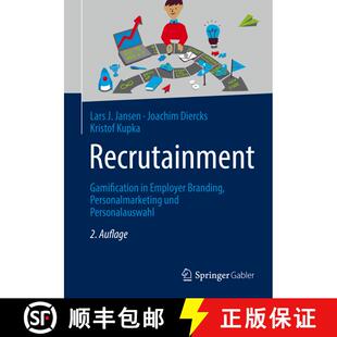 【3-4周达】Recrutainment : Gamification in Employer Branding, Personalmarketing und Personalauswahl (... [9783658387488]