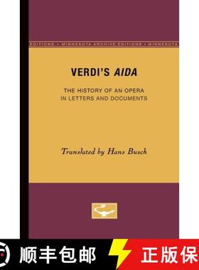 【3-4周达】Verdi's Aida: The History of an Opera in Letters and Documents [9780816657155]